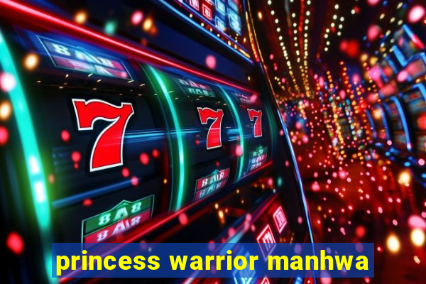 princess warrior manhwa